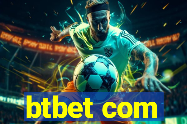 btbet com